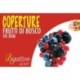 COPERTURA FRUTTI DI BOSCO